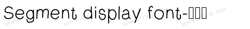 Segment display font字体转换